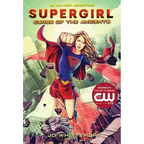 Supergirl: Curse of the Ancients: (Supergirl Book 2)
