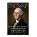 The Society of the Cincinnati: The History of the Hereditary Group Established by the Founding Fathers After the Revolutionary War