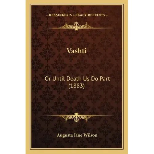 Vashti: Or Until Death Us Do Part (1883)