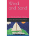 Wind and Sand: or Not Your Usual Holiday