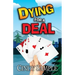 Dying for a Deal