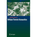 Urban Forest Acoustics