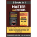 Master Your Emotions (2 Books in 1): Life Hacks to Retrain Your Brain and Declutter Your Mind to Overcome Depression, Stop Negative Thinking, Manage A