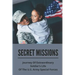 Secret Missions: Journey Of Extraordinary Soldier's Life Of The U.S. Army Special Forces: Know About Extraordinary Soldier'S Life Of Re