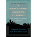 A Hunter-Gatherer's Guide to the 21st Century: Evolution and the Challenges of Modern Life