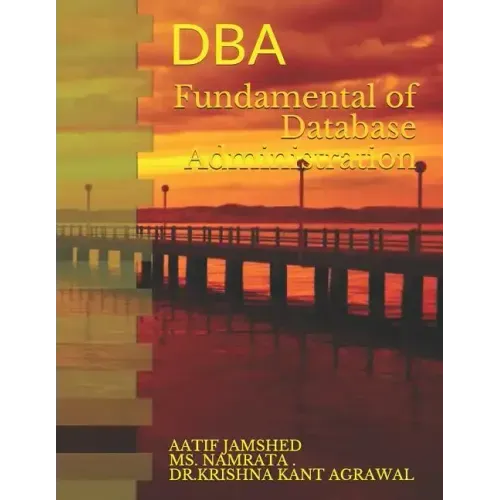 Fundamental of Database Administration: DBA