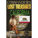 Commander's Lost Treasures You Can Find In California: Follow the Clues and Find Your Fortunes!