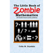 The Little Book of Zombie Mathematics: 25 Zombie-based Maths Problems