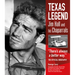 Texas Legend: Jim Hall and His Chaparrals - There's Always a Better Way. the Official Biography