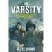 The Varsity: A Story of America's Underage Warriors in WW II