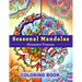 Seasonal Mandalas Coloring Book: Four Seasons in One, 40 Pages Total to Enjoy, Easy to Color Themed Designs Year-Round