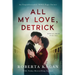 All My Love, Detrick