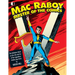 Mac Raboy: Master of the Comics: The Definitive Book of the Life and Art of the Legendary Golden Age Artist