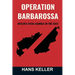 Operation Barbarossa: Hitler's Fatal Gamble in the East