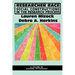Researcher Race: Social Constructions in the Research Process