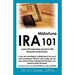 IRA Misfortune 101: Learn the Best Kept Secrets in the Financial World Today!