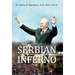 Serbian Inferno