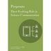 Preprints: Their Evolving Role in Science Communication