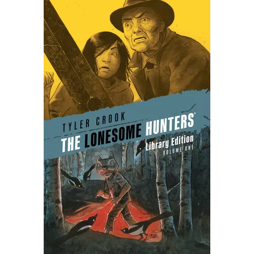 The Lonesome Hunters Library Edition