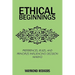 Ethical Beginnings: Preferences, Rules, and Principles Influencing Decision Making