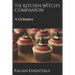 The Kitchen Witch's Companion: A Grimoire