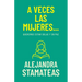 A Veces Las Mujeres...: Queremos Estar Solas Y En Paz