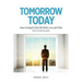 Tomorrow Today: How AI Impacts How We Work, Live and Think (and It's Not What You Expect)