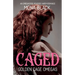 Caged: an Omegaverse Reverse Harem Romance