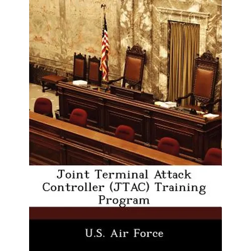 Joint Terminal Attack Controller (JTAC) Training Program