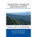 Parton Family Genealogy: England to Tennessee: England to Tennessee
