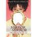 Mirror, Mirror: What Reflection Do You See?