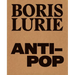Boris Lurie: Anti-Pop