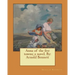 Anna of the five towns; a novel. By: Arnold Bennett