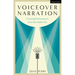 Voiceover Narration: Creating Performances from the Inside Out
