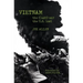 Vietnam: The (Last) War the U.S. Lost