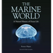 The Marine World: A Natural History of Ocean Life