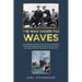 The War Under the Waves: How the British and American Navies, Air Forces and Merchant Marines Battled against the German Submarines in the Atla