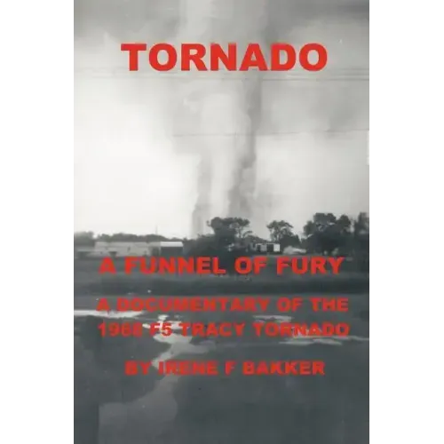 Tornado: A Funnel of Fury