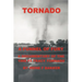 Tornado: A Funnel of Fury