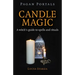 Pagan Portals - Candle Magic: A Witch's Guide to Spells and Rituals