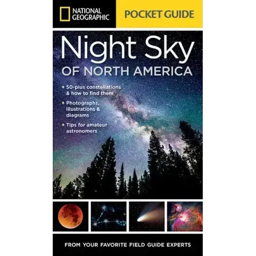 National Geographic Pocket Guide to the Night Sky of North America