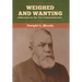Weighed and Wanting: Addresses on the Ten Commandments
