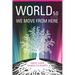 World 5.0 - We Move From Here: Healing Ourselves, Our Earth and Our Lives Together