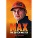 Max: The Dutch Master: The Unauthorised Biography of Max Verstappen