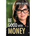 Be Good With Money