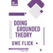 Doing Grounded Theory