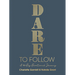 Dare to Follow: A 100-Day Devotional Journey
