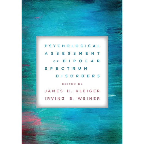 Psychological Assessment of Bipolar Spectrum Disorders