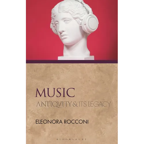 Music: Antiquity and Its Legacy