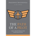 The Path Of A Pilot: Daily Devotionals for Christian Pilots